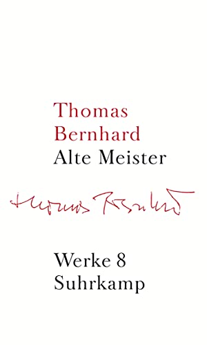 Werke in 22 Bänden: Band 8: Alte Meister